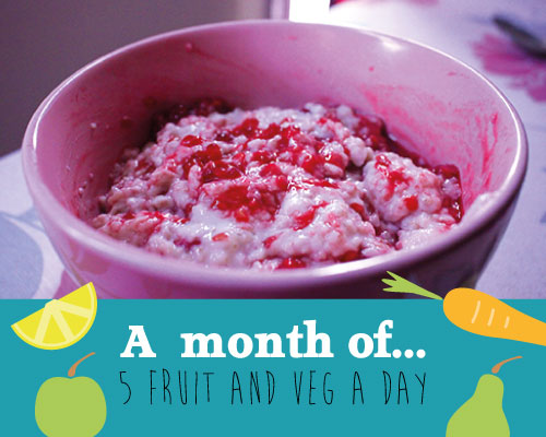 raspberry porridge for a month of 5 fruit and veg a day